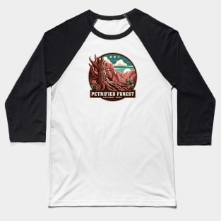 Petrified Forest National Park Baseball T-Shirt